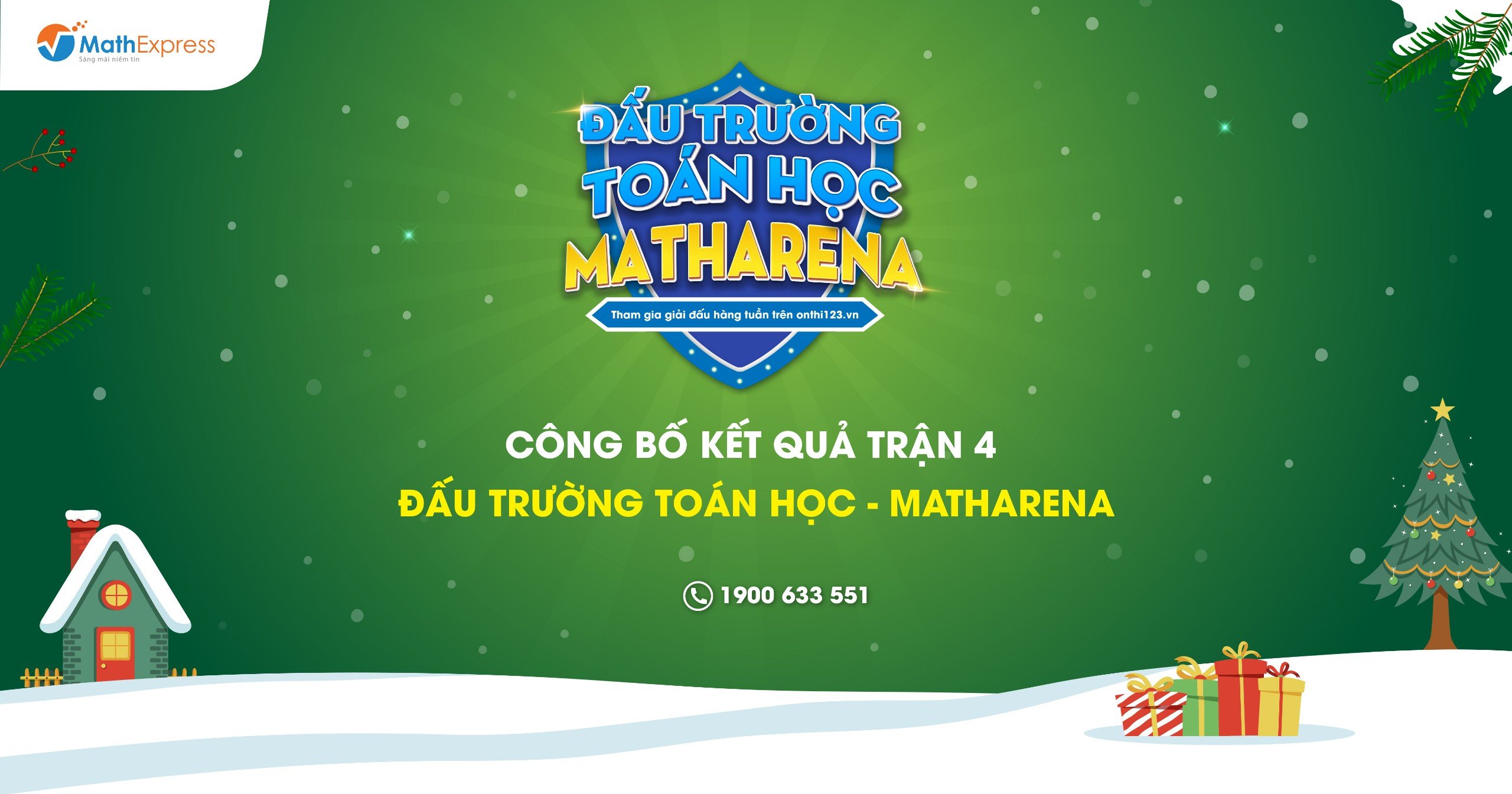 KẾT QUẢ TUẦN 4 ĐẤU TRƯỜNG TOÁN HỌC - MATHARENA