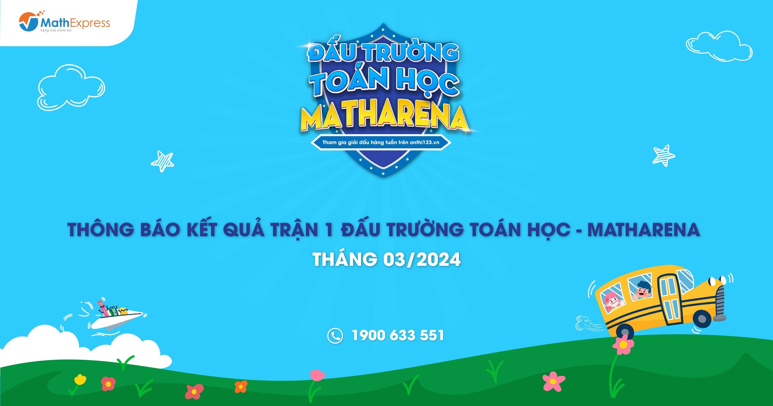 KẾT QUẢ TRẬN ĐẦU TIÊN ĐẤU TRƯỜNG TOÁN HỌC - MATHARENA THÁNG 03/2024