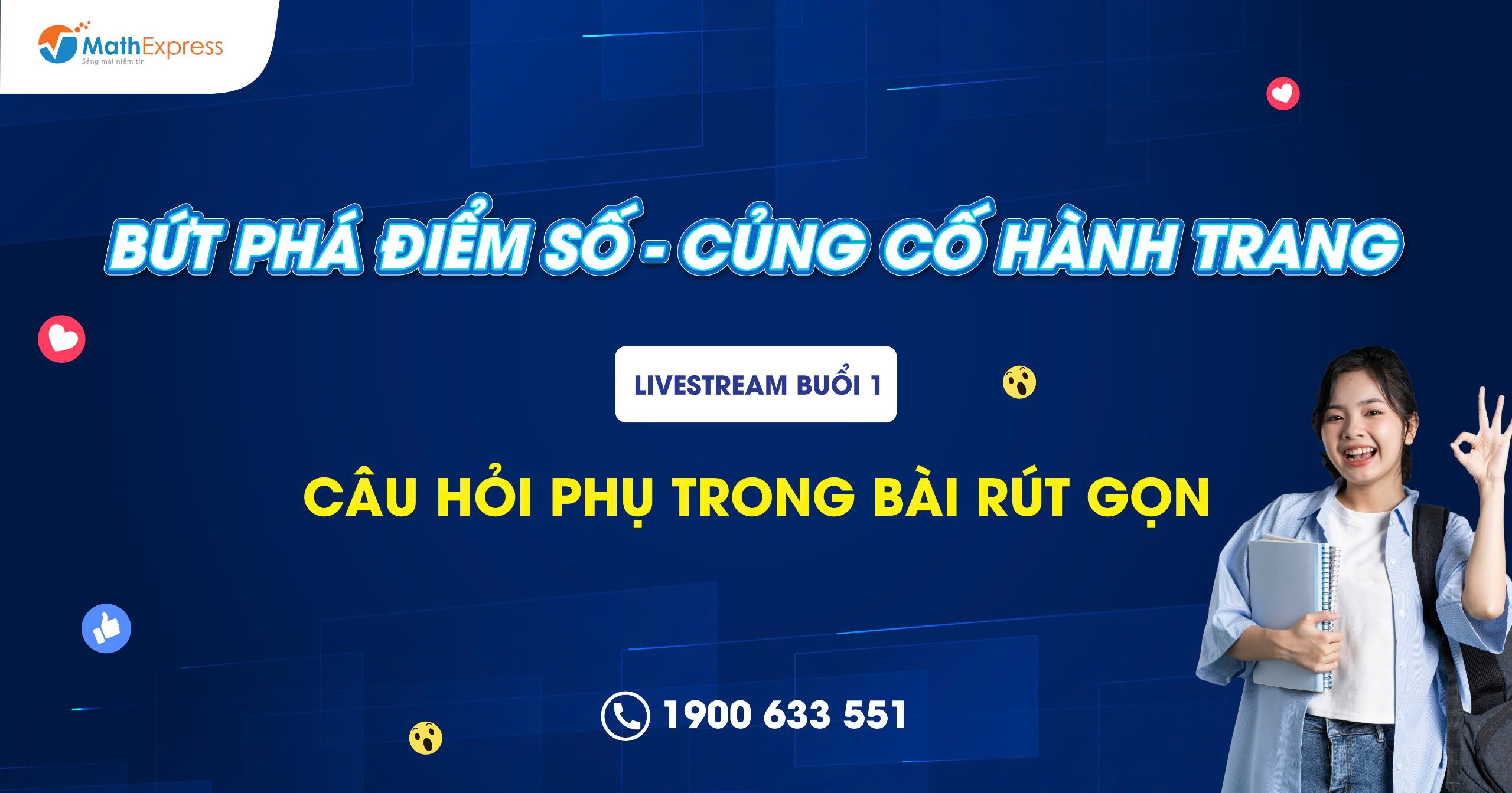 Livestream buổi 1 - Câu hỏi phụ trong bài rút gọn