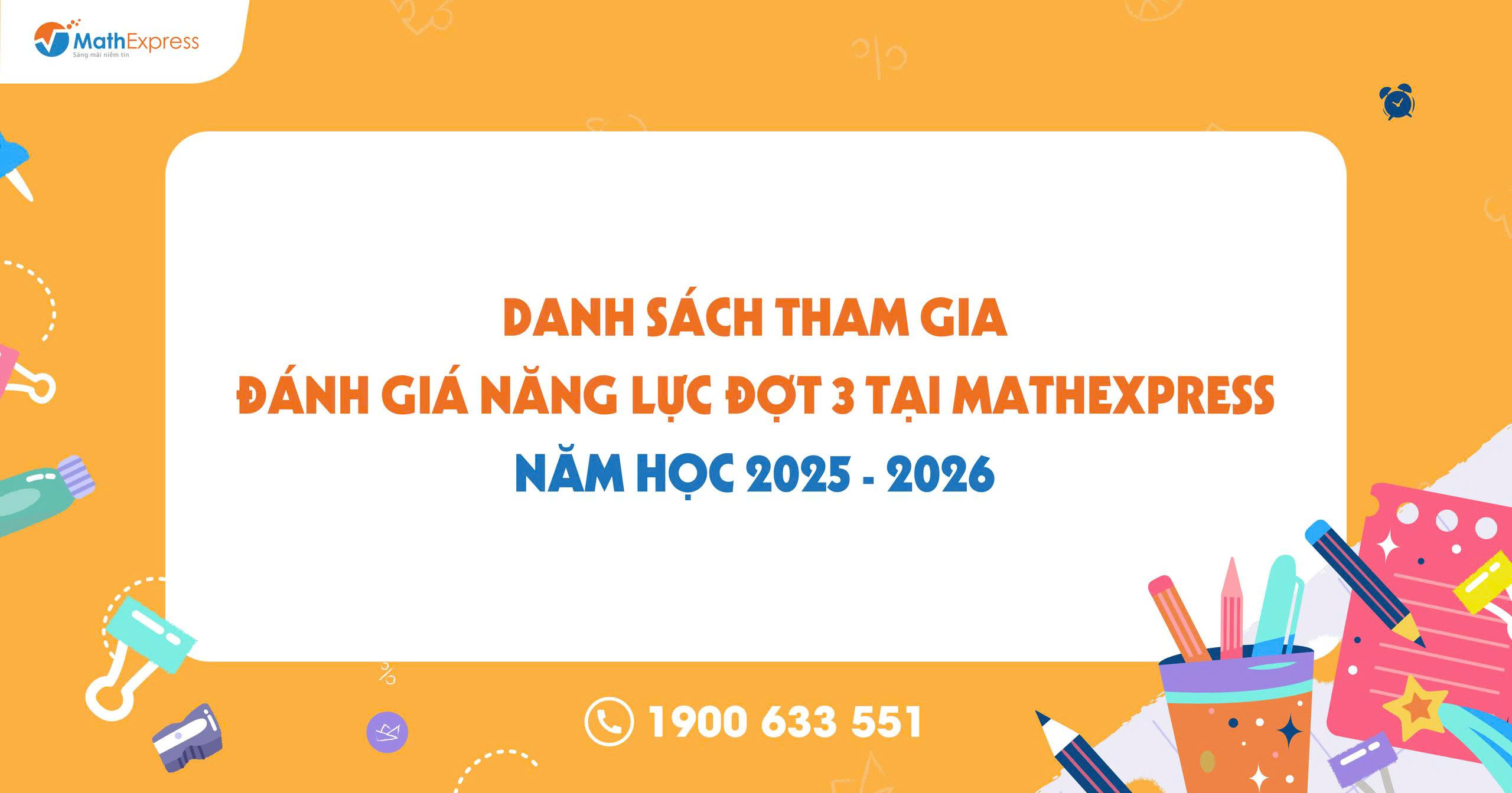 Danh sách tham gia ĐGNL đợt 3 tại MathExpress năm học 2025-2026