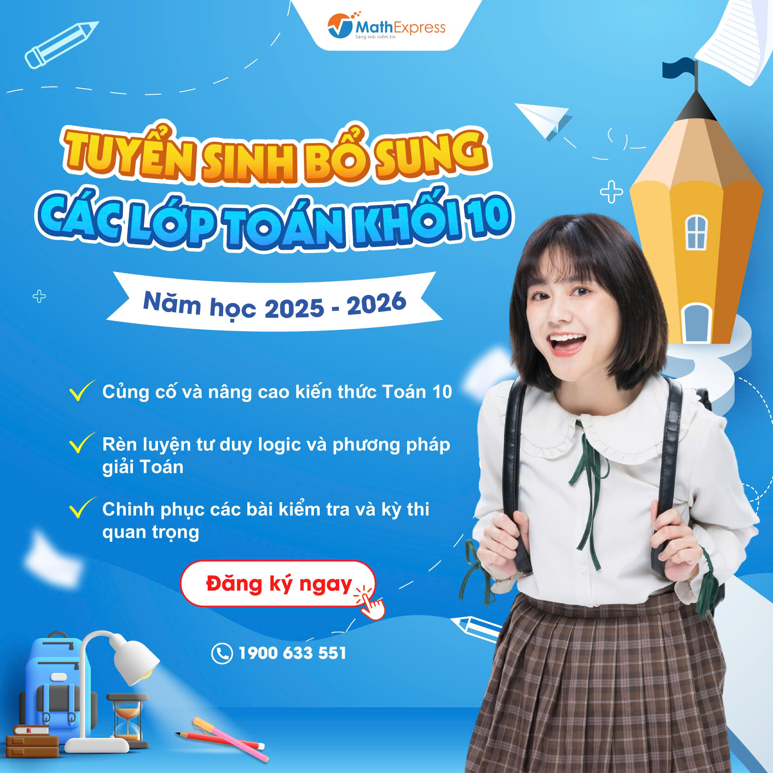 MathExpress tuyển sinh các lớp Toán khối 10 năm học 2025-2026