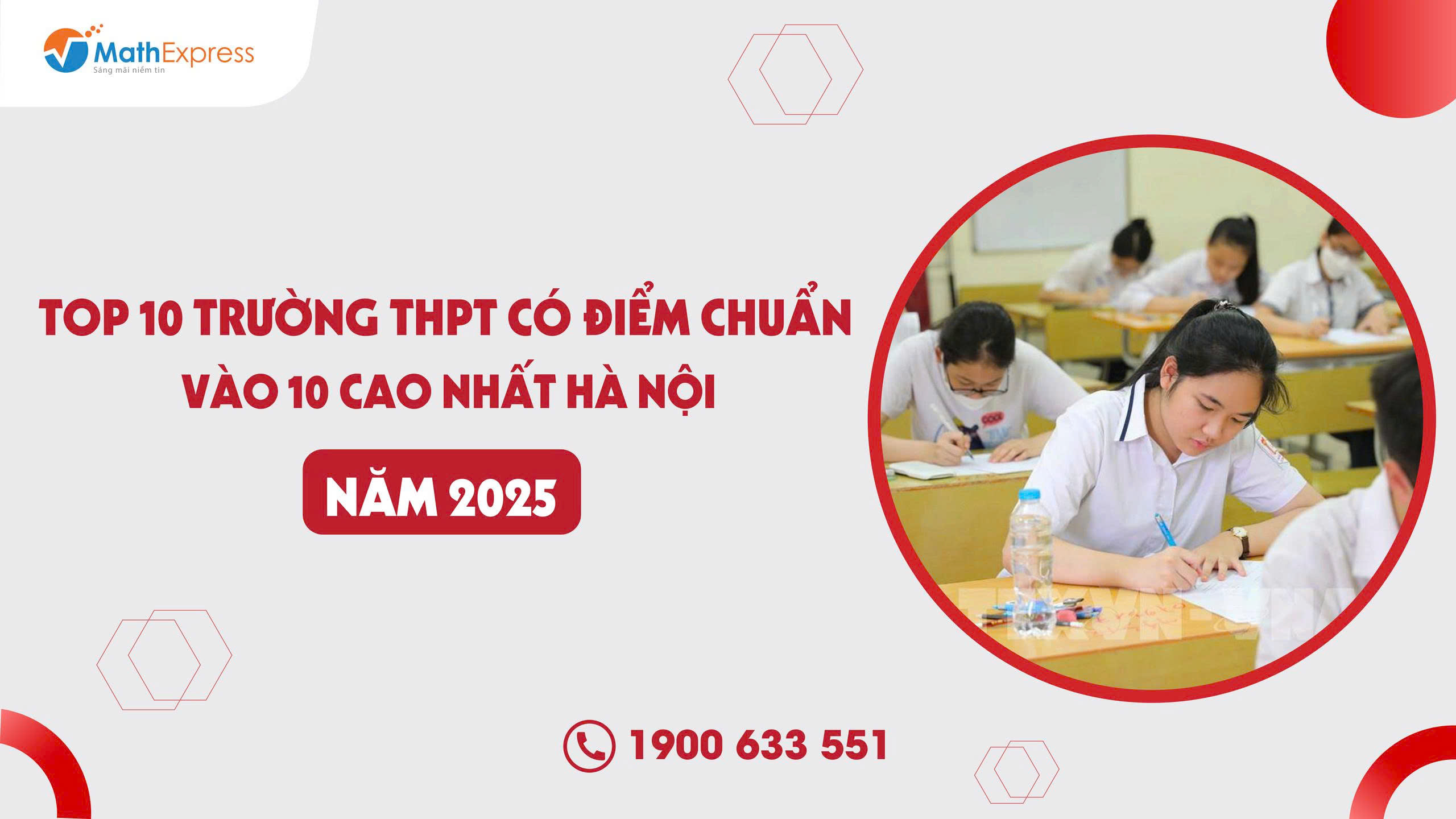 Top 10 trường THPT có điểm chuẩn vào 10 cao nhất Hà Nội năm 2025