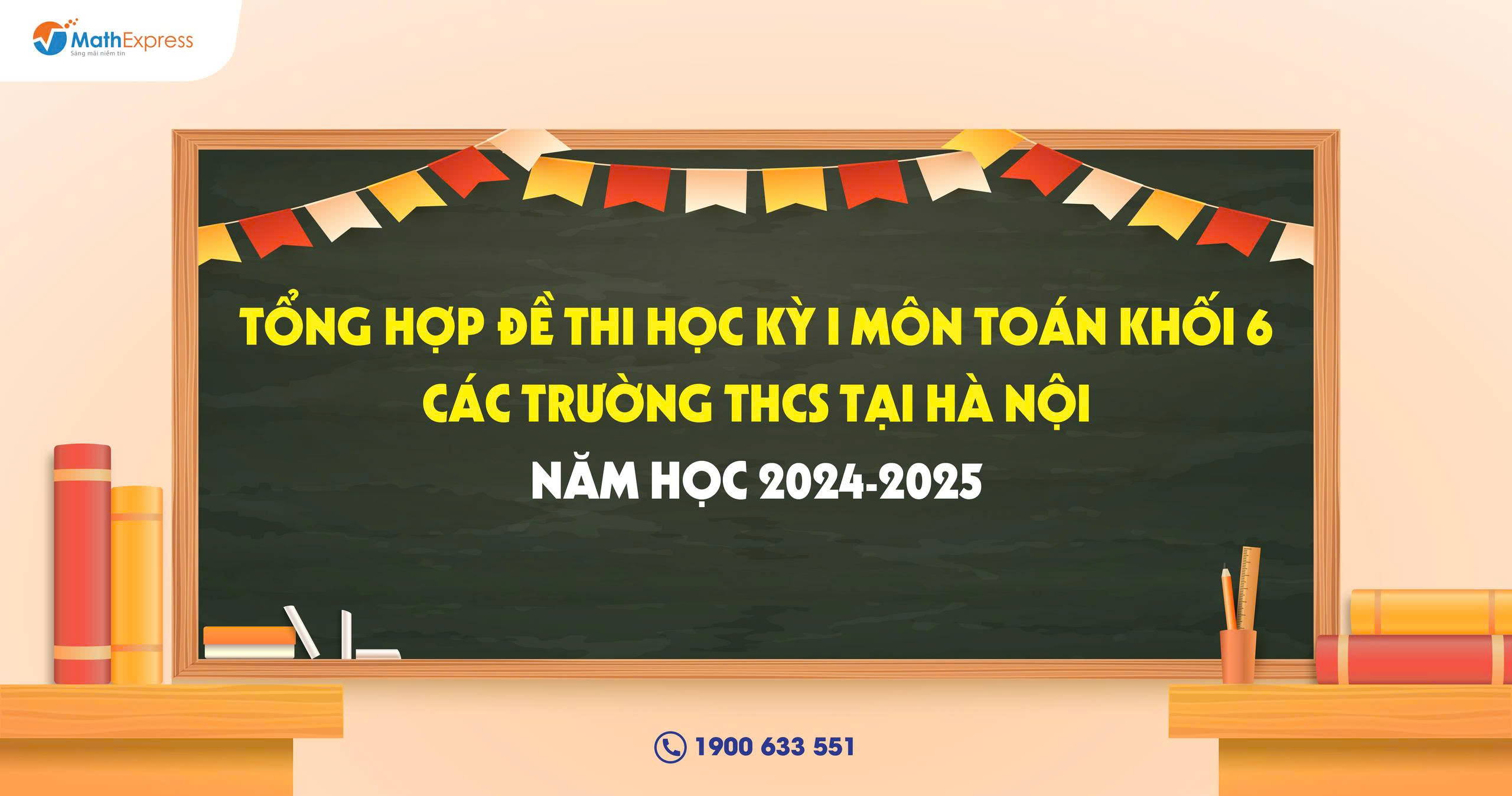 Tổng hợp đề thi học kỳ I môn Toán khối 6 các trường THCS tại Hà Nội năm học 2024-2025