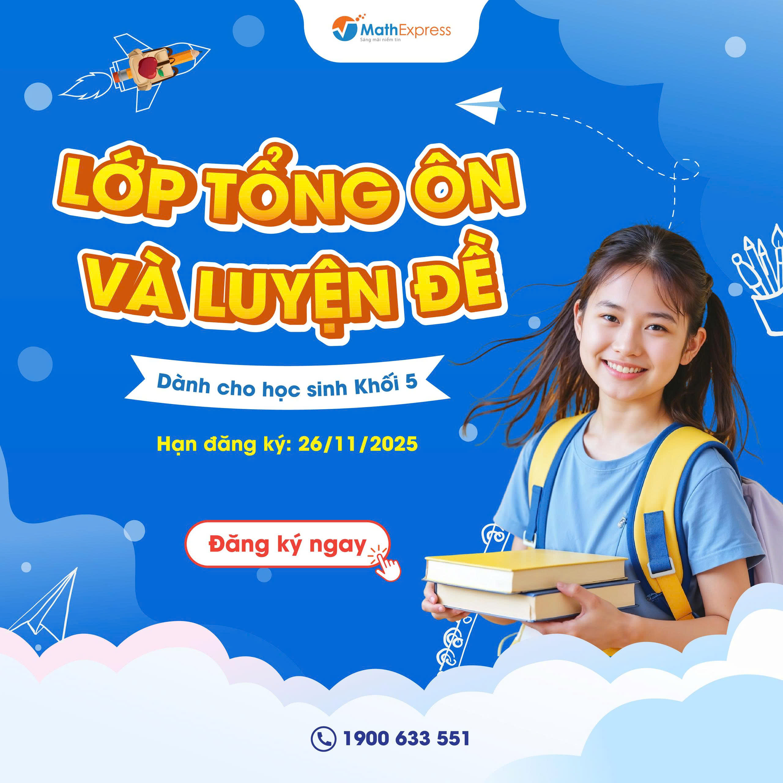 MathExpress mở lớp Tổng Ôn và Luyện Đề dành cho học sinh khối 5 bứt phá kỳ thi vào lớp 6