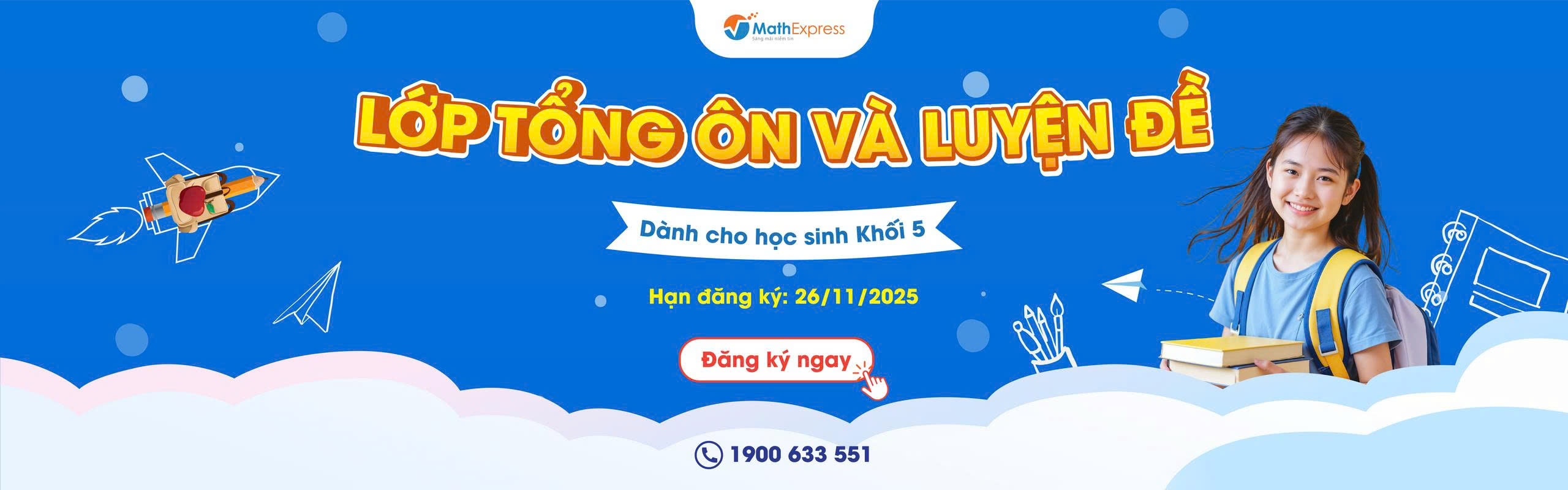 MathExpress mở lớp Tổng Ôn và Luyện Đề dành cho học sinh khối 5 bứt phá kỳ thi vào lớp 6