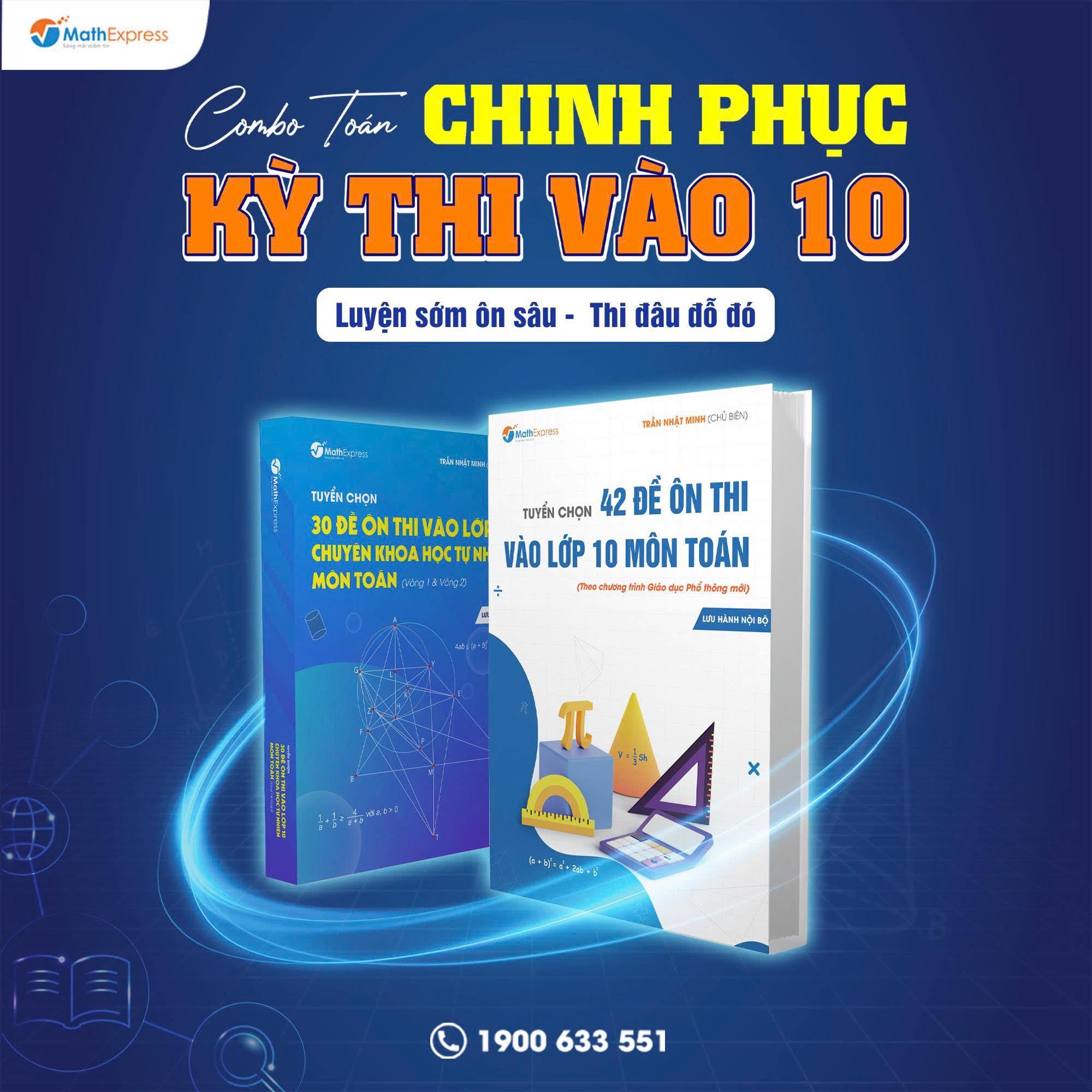 Combo sách chinh phục kỳ thi vào 10
