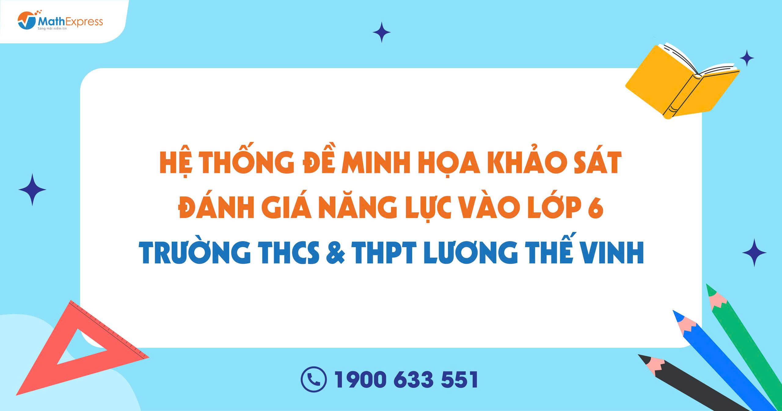 Bộ đề minh họa khảo sát Đánh giá năng lực vào lớp 6 Trường THCS & THPT Lương Thế Vinh