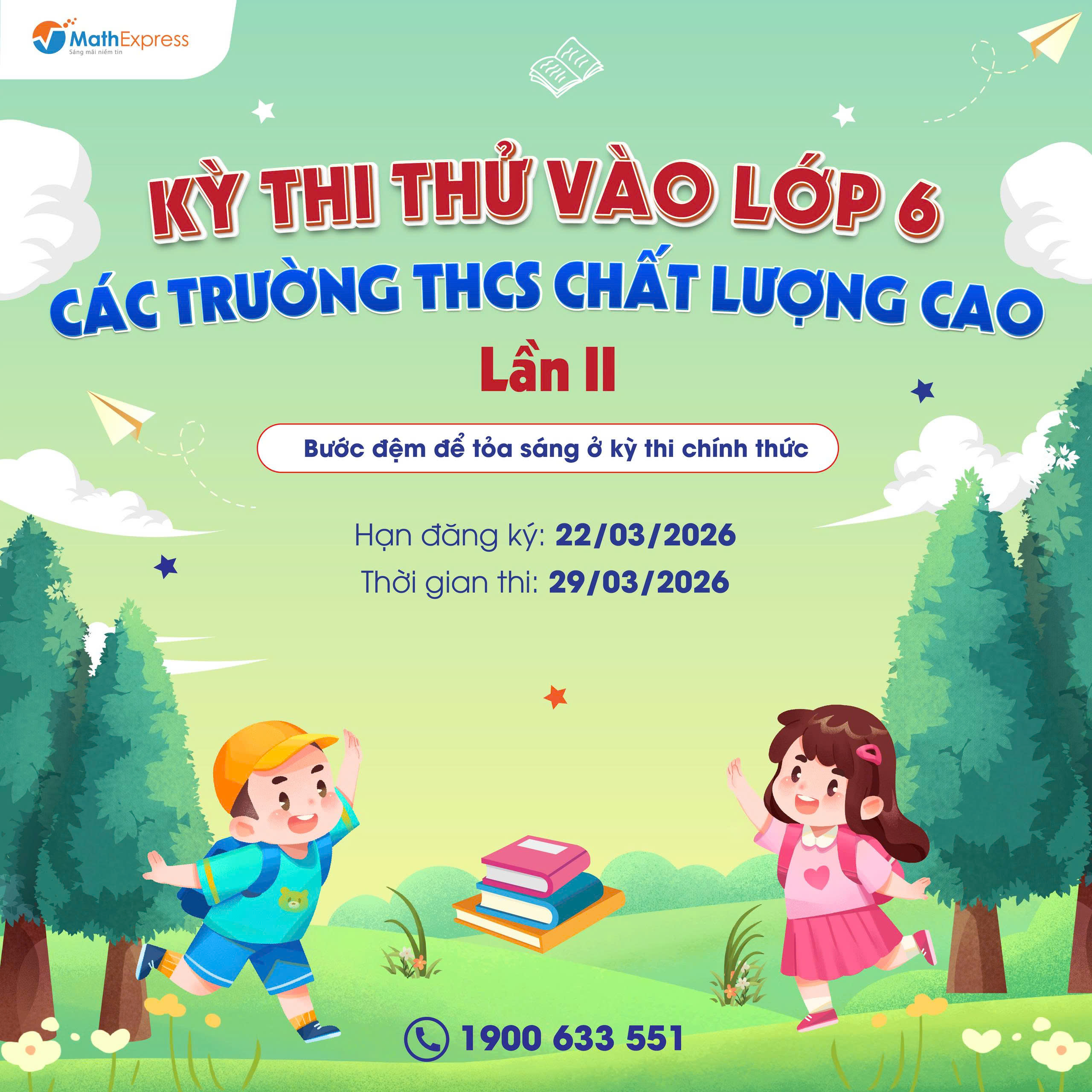 Kỳ thi thử vào lớp 6 các trường THCS chất lượng cao lần 2 năm 2026