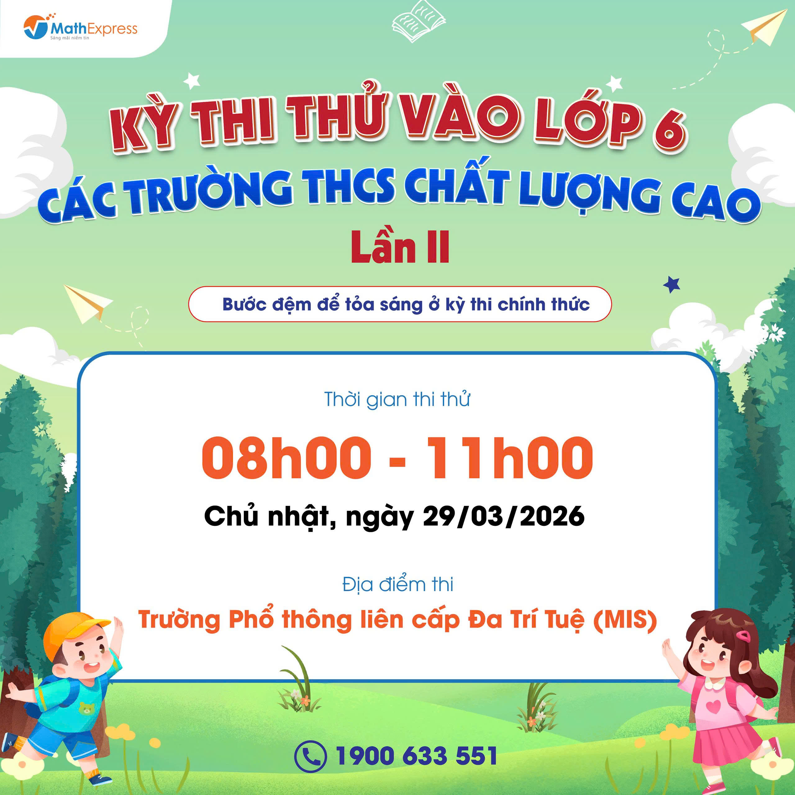 Thông tin kỳ thi thử vào lớp 6 THCS CLC lần 2 năm 2026 tại MathExpress
