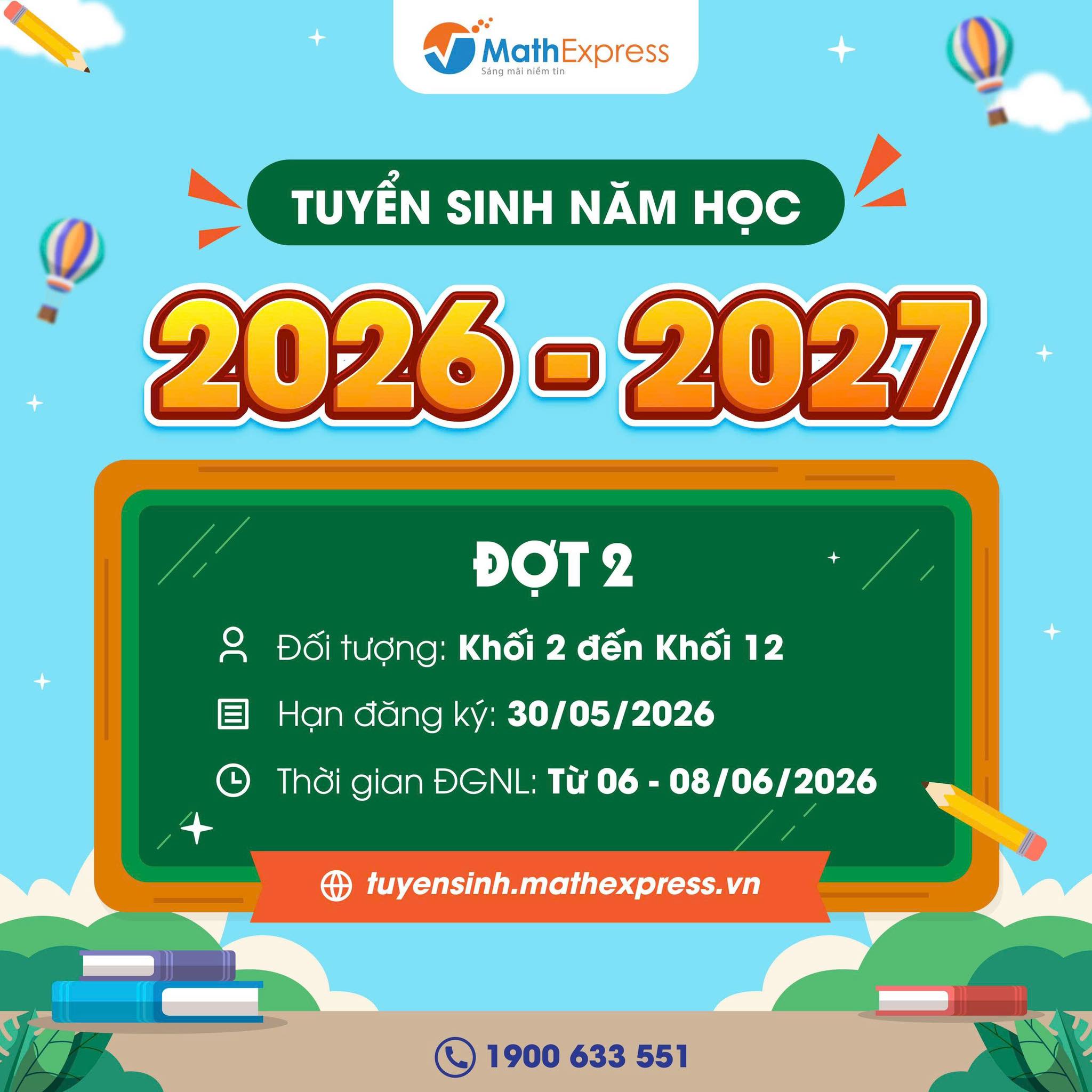 MathExpress thông báo tuyển sinh năm học mới 2026 – 2027 (Đợt 2)