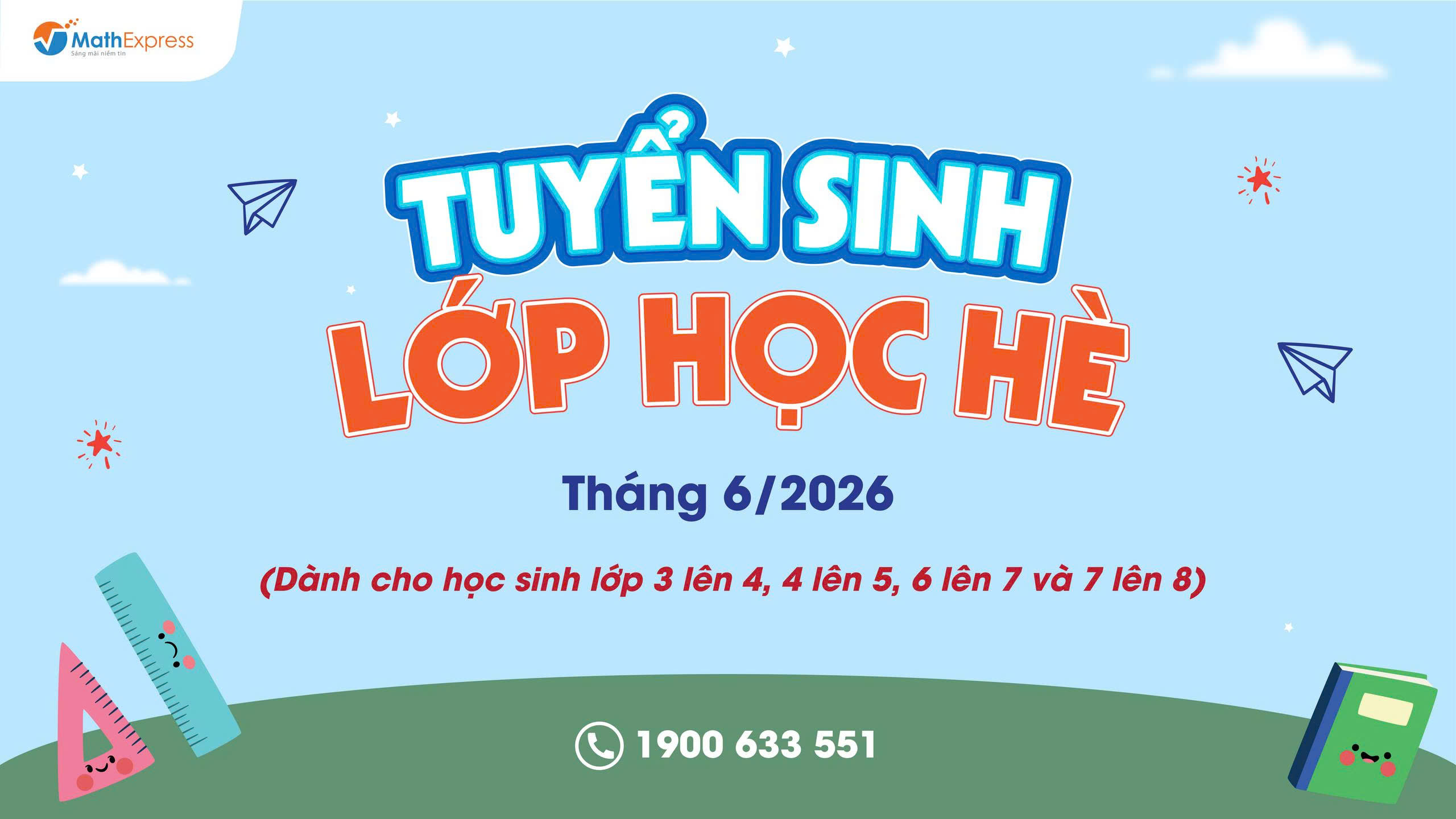 MathExpress tuyển sinh các lớp hè năm 2026