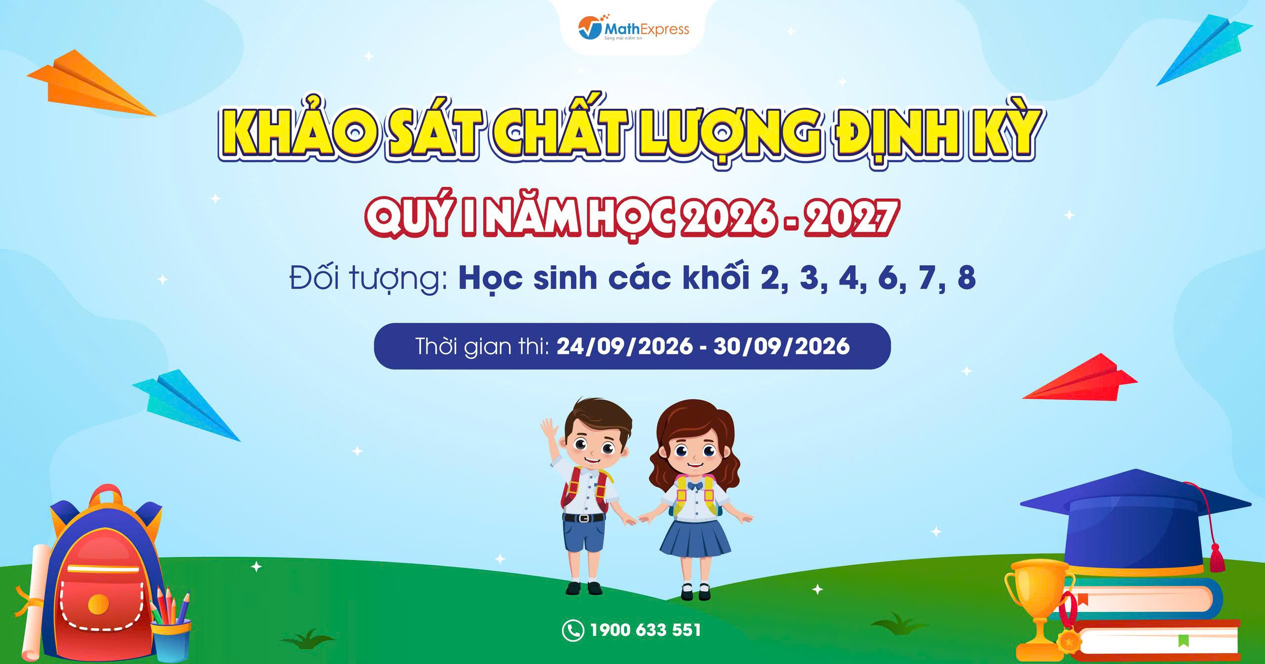 MathExpress tổ chức Khảo sát định kỳ Quý I năm học 2026-2027
